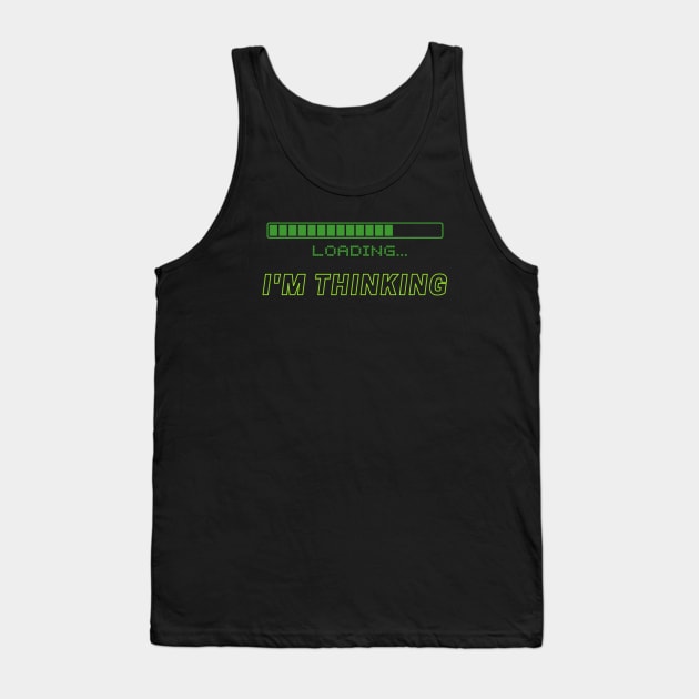 I'm Thinking Tank Top by GMAT